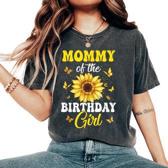 Mommy Of The Birthday Girl Sunflower Party Family Matching Women's Oversized Comfort T-Shirt - Thegiftio UK