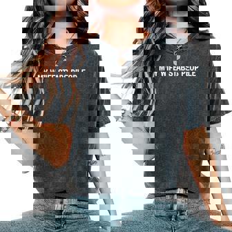 My Wifetabs People Wife Quote レディースオーバーサイズコンフォートTシャツ - Kawaiitshirt