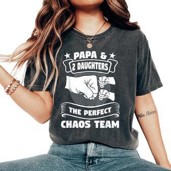 Papa Et 2 Filles Le Parfait Grand-Père De L'équipe Du Chaos T-shirt oversize confortable pour femme - Cadeauxyz