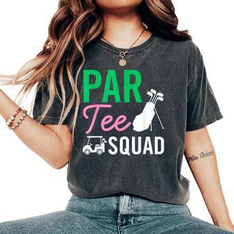 Par Squad Birthday Party Golf Player Family Women Women's Oversized Comfort T-Shirt | Mazezy