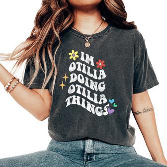 Retro Groovy Im Otilia Haciendo Otilia Cosas Divertidas Madre Camiseta extragrande cómoda para mujer - Regaloses