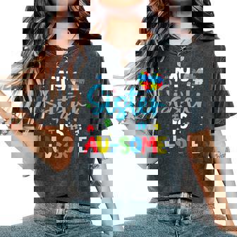 My Sister Is Au-Some Autism Awareness Squad Support Brother Women's Oversized Comfort T-Shirt | Seseable FR