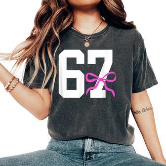 Six Seven 67 Meme Number 67 Coquette Bow For Girls Women's Oversized Comfort T-Shirt - Thegiftio UK