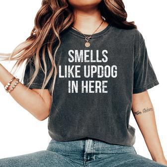 Smells Like Updog In Here Humor Joke For Men Women Women's Oversized Comfort T-Shirt | Seseable FR