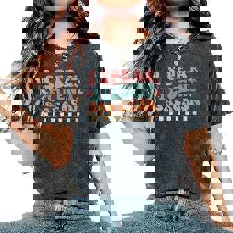 I Speak Fluent Sarcasm Retro Humor Typography Women's Oversized Comfort Colors T-Shirt | Mazezy