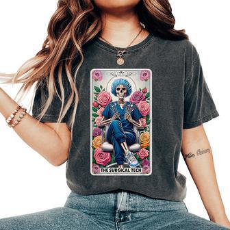 The Surgical Tech Tarot Card Skeleton Rose Flower Or Nurse Women's Oversized Comfort T-Shirt - Thegiftio UK