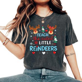 I Teach The Cutest Little Reindeers Teacher Christmas Xmas Women's Oversized Comfort T-Shirt - Thegiftio UK
