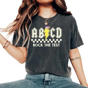 Test Day Teacher Student Testing Day Abcd Rock The Test Women's Oversized Comfort T-Shirt - Thegiftio UK