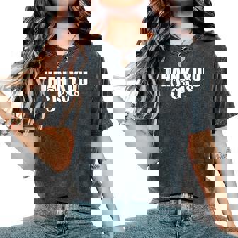 Thank You Jesus Faith Based Christian Bible Gospel Message Women's Oversized Comfort T-Shirt | Mazezy