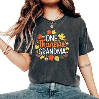 Thanksgiving Family Members Fall Matching Costume One Thankful Grandma Thanksgiving Autumn Fall Grandma Women's Oversized Comfort T-Shirt - Monsterry