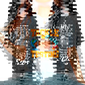 Time To Tackle Testing Day Football School Teacher Student Women's Oversized Comfort T-Shirt | Seseable CA