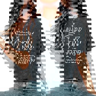 Walking By Faith Tripping Constantly Christian Bible Quotes Women's Oversized Comfort T-Shirt | Seseable FR