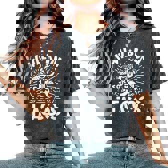 Will Run For Tacos Tacos Lover Workout Mexican Cuisine Women's Oversized Comfort Colors T-Shirt | Mazezy