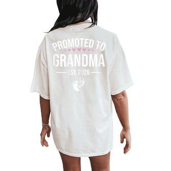 1St Time Grandma Est 2026 Granny New First Grandma 2026 Women's Oversized Comfort T-Shirt Back Print - Thegiftio UK