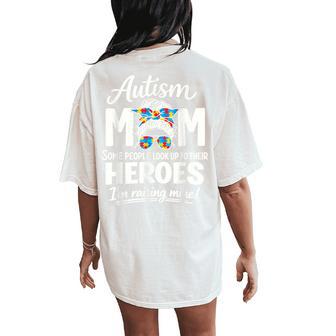 Autism Mom I’M Raising My Hero Puzzle Awareness Pride Women's Oversized Comfort T-Shirt Back Print | Mazezy