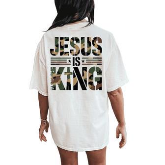 Camo Jesus Is King Cross Christian Camouflage Religious Women's Oversized Comfort T-Shirt Back Print - Thegiftio UK