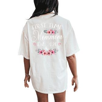 First Time Mommom 2026 Soon To Be Mom Pregnancy Women's Oversized Comfort T-Shirt Back Print - Thegiftio