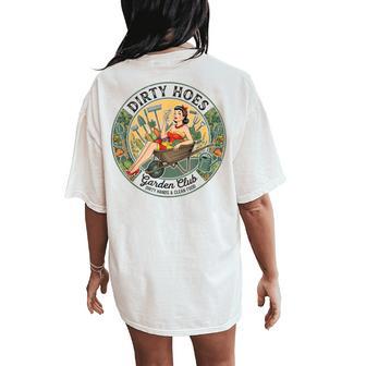 Fun Dirty Hoes Garden Club For Gardener Women's Oversized Comfort T-Shirt Back Print - Thegiftio UK