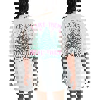 Christmas Tree Real Thick Sprucy Women Women's Oversized Comfort T-Shirt Back Print - Thegiftio