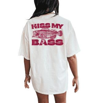Kiss My-Bass Fishing Lover Bass Fisher Mens Women's Oversized Comfort T-Shirt Back Print | Mazezy
