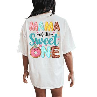 Mama Of The Sweet One 1St Birthday Girl Donut Party Women's Oversized Comfort T-Shirt Back Print - Monsterry UK