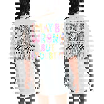 I May Be Wrong But I Doubt It Mom Sayings Sarcasm Women's Oversized Comfort T-Shirt Back Print - Thegiftio