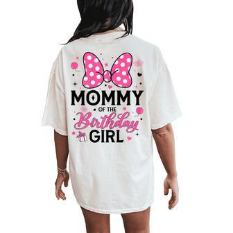 Mommy Of The Birthday Girl Cute Pink Bow Family Women's Oversized Comfort T-Shirt Back Print - Thegiftio UK