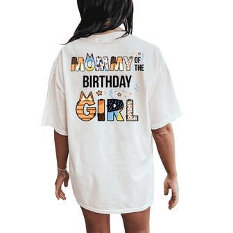 Mommy Of The Birthday Girl Party Blue Dog Lover Matching Women's Oversized Comfort T-Shirt Back Print - Thegiftio UK