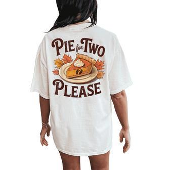 Pie For Two Please Thanksgiving Pregnancy Announcement Mom Women's Oversized Comfort T-Shirt Back Print - Thegiftio UK