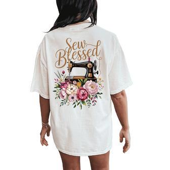 Sew Blessed Vintage Sewing Machine Floral Quilting Women's Oversized Comfort T-Shirt Back Print - Thegiftio UK