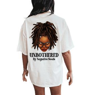 Unbothered Dreadlocks Loc'd Hair Sassy Girls Black Women Women's Oversized Comfort T-Shirt Back Print - Thegiftio UK