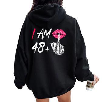 I Am 48 Plus 1 Middle Finger For A 49Th Birthday For Women Women Oversized Hoodie Back Print - Thegiftio UK