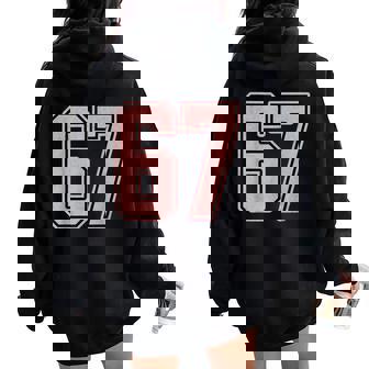 6 7 Number 67 Baseball Meme For Women Women Oversized Hoodie Back Print - Thegiftio