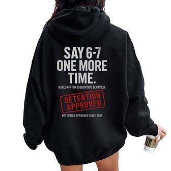 67 Say 6-7 6-7 Teacher Women Oversized Hoodie Back Print - Thegiftio UK