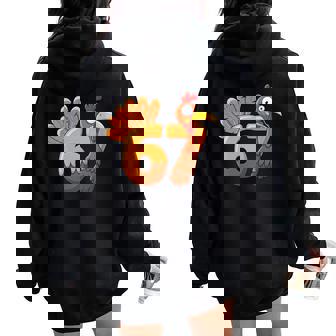 67 Thanksgiving Six Seven Turkey Thanksgiving Women Oversized Hoodie Back Print | Mazezy