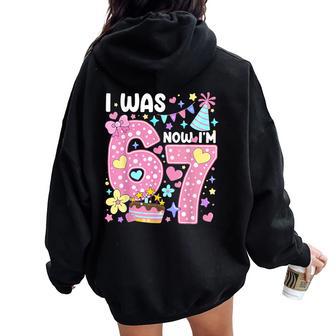 7 Year Old Birthday Girl I Was 6 Now I'm 7 Meme 7Th Birthday Women Oversized Hoodie Back Print - Thegiftio UK