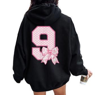 9Th Birthday For Girls Coquette Bow Nine 9 Year Old Women Oversized Hoodie Back Print | Seseable FR