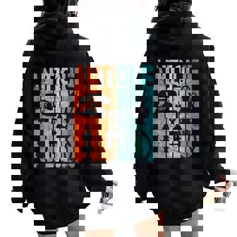 Antique Vintage Antique Collector Retro Antiquing Women Oversized Hoodie Back Print | Mazezy