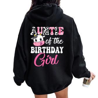 Auntie Of The Birthday Girl Farm Cow 1St Birthday Girl Small Women Oversized Hoodie Back Print - Thegiftio UK