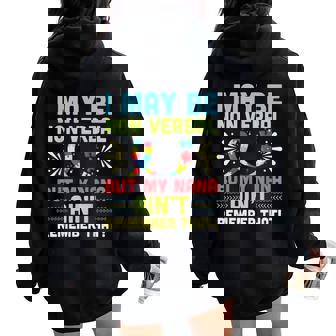 Autistic I May Be Non Verbal But My Nana Ain't Remember That Women Oversized Hoodie Back Print | Mazezy
