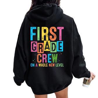Back To School First Grade Crew On A Whole New Level Women Oversized Hoodie Back Print | Mazezy