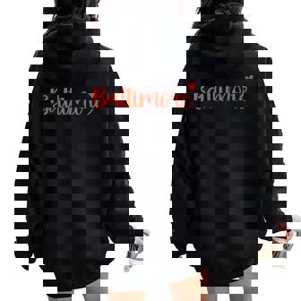 Baltimore Cute Heart Girls Women Oversized Hoodie Back Print - Thegiftio
