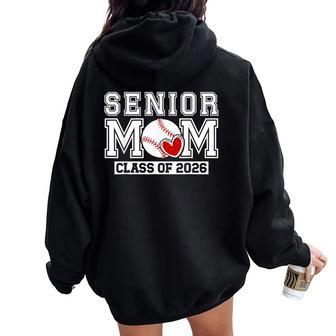 Baseball Senior Mom Class Of 2026 Baseball Senior Mama Women Oversized Hoodie Back Print | Seseable UK