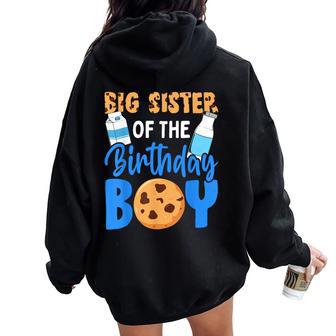 Big Sister Of The Birthday Boy Milk And Cookies 1St Birthday Women Oversized Hoodie Back Print - Thegiftio UK