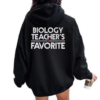 Biology Teacher’s Favorite Humor Student Teacher Women Oversized Hoodie Back Print | Mazezy