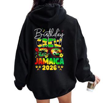 Birthday Crew Jamaica 2026 Birthday Girl Party Matching Women Oversized Hoodie Back Print | Mazezy