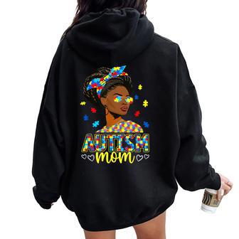 Black Afro Autism Mom American Autism Awareness Month Women Oversized Hoodie Back Print - Thegiftio UK
