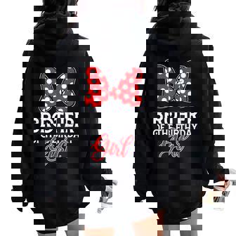 Brother Of The Birthday Girl Cute Pink Bow Family Matching Women Oversized Hoodie Back Print - Thegiftio