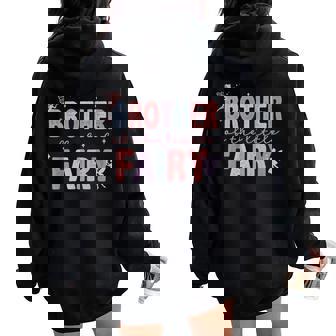 Brother Of The Little Fairy First Birthday Girl Family Party Women Oversized Hoodie Back Print - Thegiftio