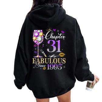 Chapter 31 Fabulous Since 1995 31St Birthday Girls Women Oversized Hoodie Back Print | Mazezy